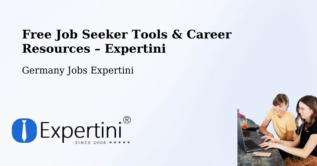 Free Job Seeker Tools & Career Resources – Lörrach - Lörrach, Germany Jobs Expertini