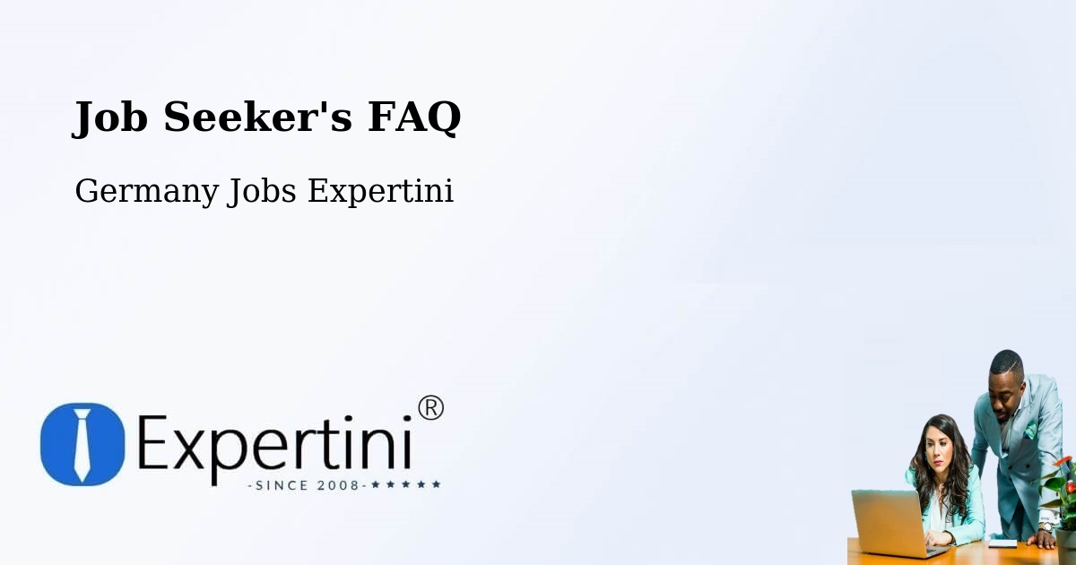 Job Seeker FAQ – Lörrach - Germany Jobs Expertini